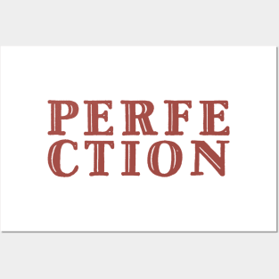 Perfection Posters and Art